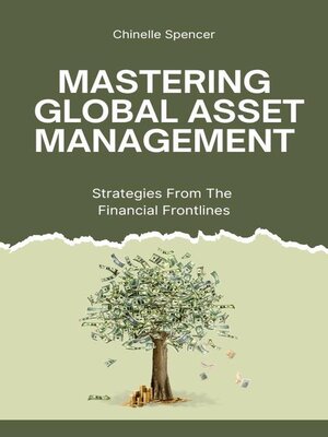 cover image of Mastering Global Asset Management